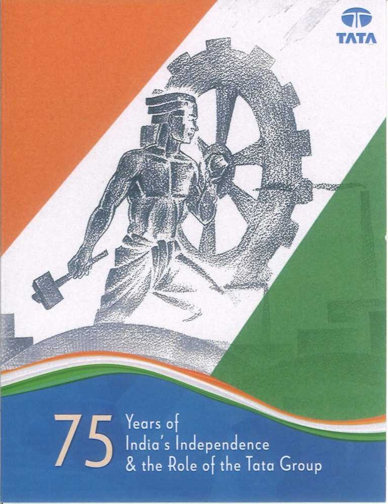 भारताच्या स्वातंत्र्याला ७५ वर्षे पूर्ण झाल्याचा आनंदसोहळा आणि टाटा समूहाची भूमिका~ टाटा सेंट्रल अर्काइव्जतर्फे प्रदर्शनाचे आयोजन ~