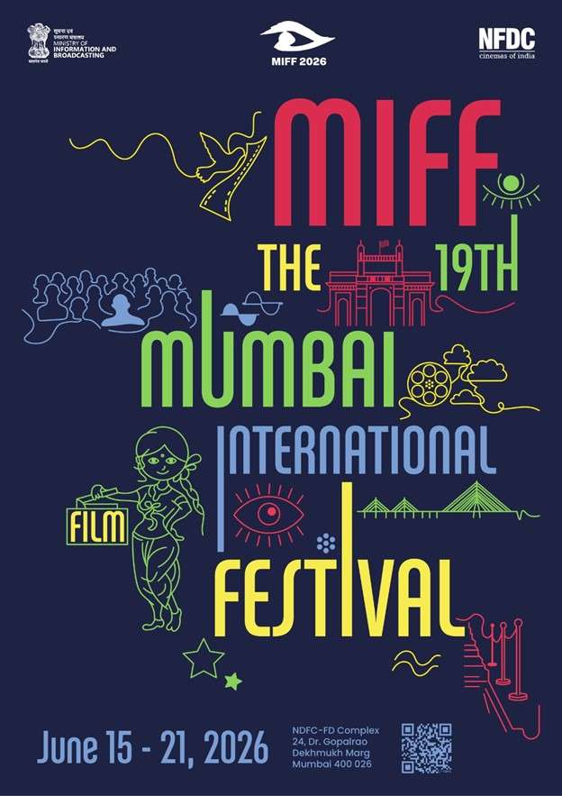 15 ते 21 जून 2026 दरम्यान होणाऱ्या 19 व्या मुंबई आंतरराष्ट्रीय चित्रपट महोत्सव (मिफ्फ) साठी मुंबई सज्ज